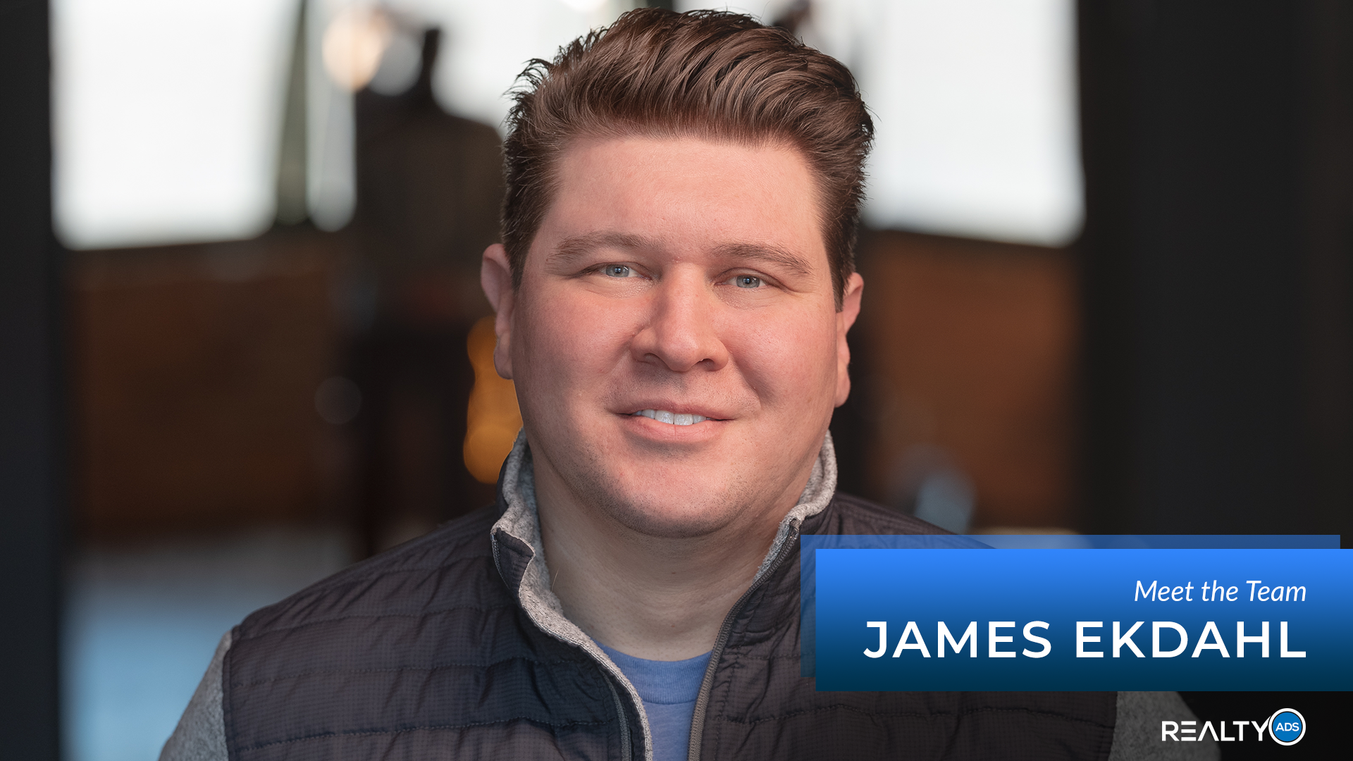 Meet The Team, James Ekdahl